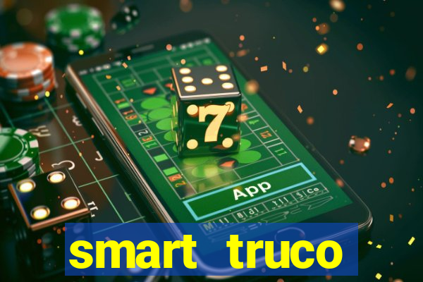 smart truco paulista e mineiro